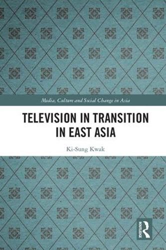 Cover image for Television in Transition in East Asia