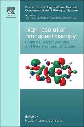 Cover image for High Resolution NMR Spectroscopy: Understanding Molecules and their Electronic Structures