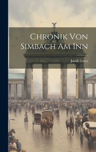 Cover image for Chronik Von Simbach Am Inn