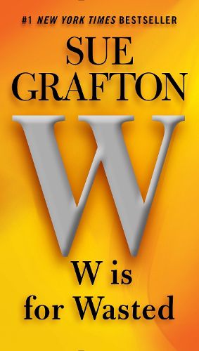 Cover image for W is for Wasted