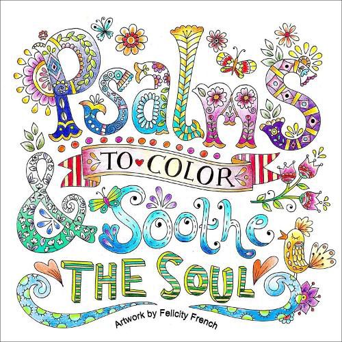 Psalms to Color & Soothe the Soul