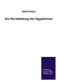 Cover image for Die Pluralbildung Des Agyptischen