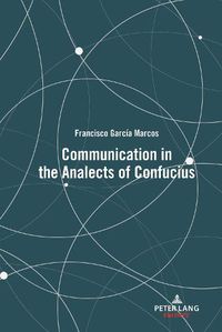 Cover image for Communication in the Analects of Confucius