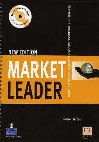 Cover image for Market Leader Elementary Teachers Book New Edition and Test Master CD-Rom Pack