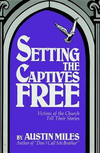 Cover image for Setting the Captives Free