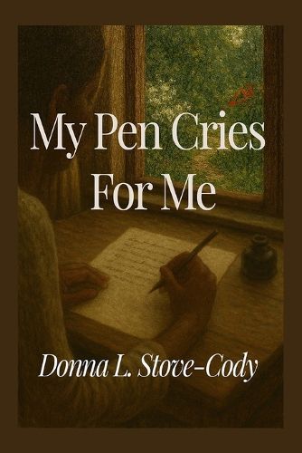 Cover image for My Pen Cries For Me