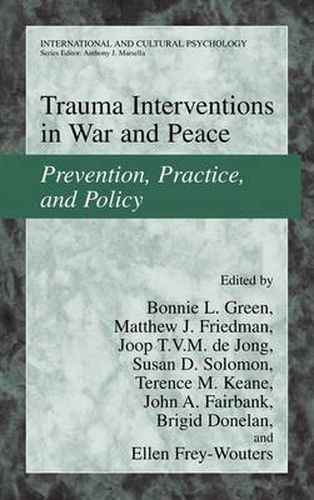 Trauma Interventions in War and Peace: Prevention, Practice, and Policy