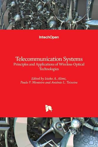 Cover image for Telecommunication Systems: Principles and Applications of Wireless-Optical Technologies