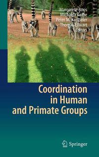 Cover image for Coordination in Human and Primate Groups