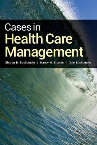 Cover image for Cases In Health Care Management