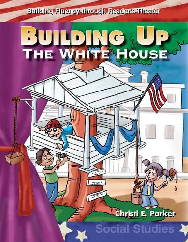 Cover image for Building Up the White House