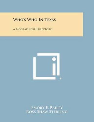 Cover image for Who's Who in Texas: A Biographical Directory