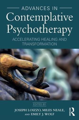 Cover image for Advances in Contemplative Psychotherapy: Accelerating Healing and Transformation