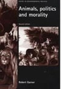 Cover image for Animals, Politics and Morality