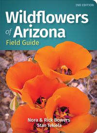 Cover image for Wildflowers of Arizona Field Guide