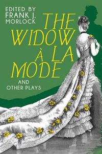 Cover image for The Widow a la Mode and Other Plays