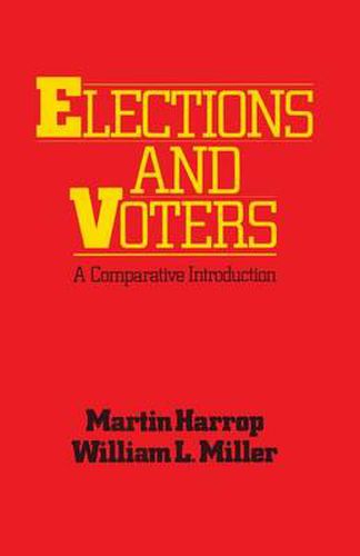 Cover image for Elections and Voters: A comparative introduction