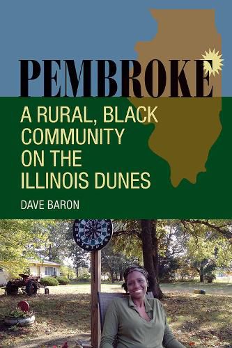 Cover image for Pembroke: A Rural, Black Community on the Illinois Dunes