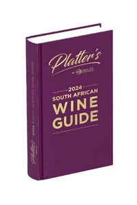 Cover image for Platters South African Wine Guide 2024