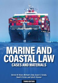 Cover image for Marine and Coastal Law: Cases and Materials, 3rd Edition