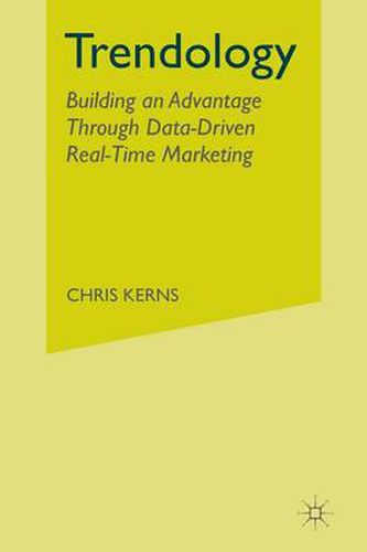 Cover image for Trendology: Building an Advantage through Data-Driven Real-Time Marketing