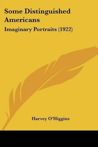 Some Distinguished Americans: Imaginary Portraits (1922)