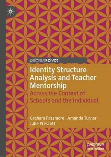 Cover image for Identity Structure Analysis and Teacher Mentorship: Across the Context of Schools and the Individual