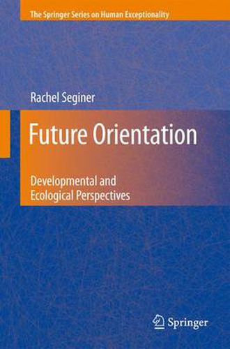 Cover image for Future Orientation: Developmental and Ecological Perspectives