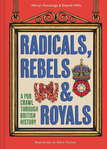 Cover image for Radicals, Rebels and Royals