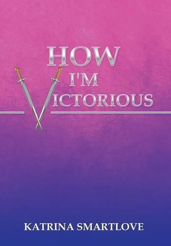 Cover image for How I'm Victorious