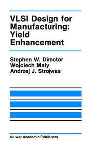 Cover image for VLSI Design for Manufacturing: Yield Enhancement