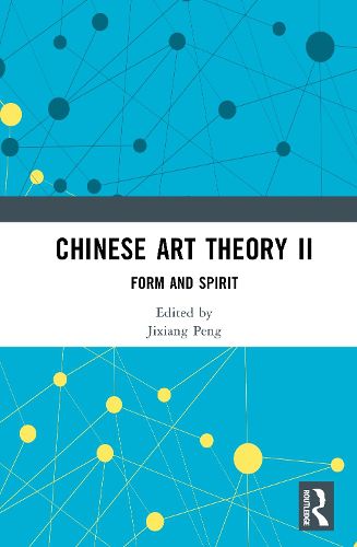 Cover image for Chinese Art Theory II