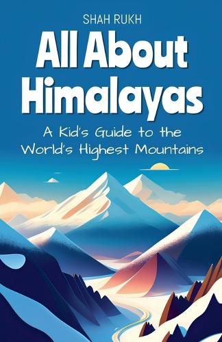 Cover image for All About Himalayas