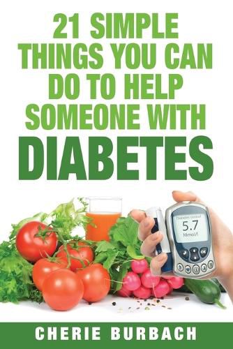 Cover image for 21 Simple Things You Can Do To Help Someone With Diabetes