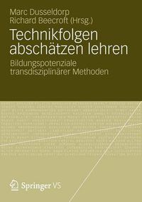 Cover image for Technikfolgen abschatzen lehren: Bildungspotenziale transdisziplinarer Methoden