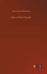 Cover image for John of the Woods