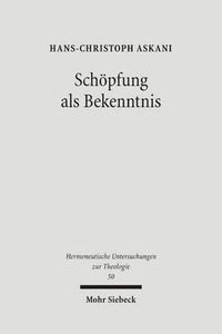 Cover image for Schoepfung als Bekenntnis