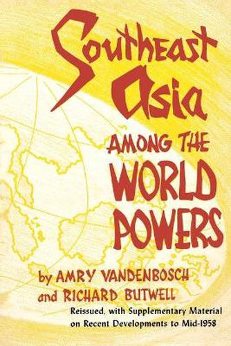 Cover image for Southeast Asia Among the World Powers