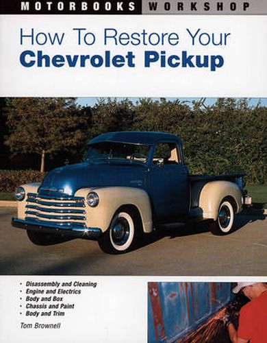 How to Restore Your Chevrolet Pickup