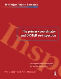 Cover image for The Primary Coordinator and OFSTED Re-Inspection