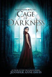 Cover image for Cage of Darkness: Reign of Secrets, Book 2