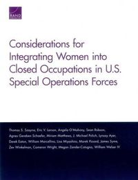 Cover image for Considerations for Integrating Women into Closed Occupations in U.S. Special Operations Forces