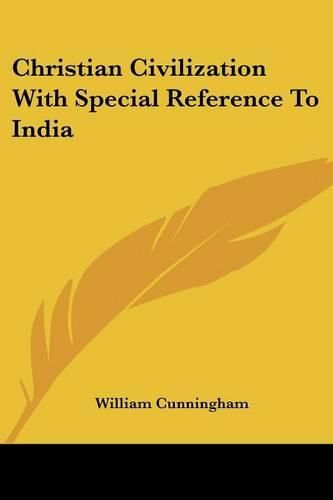 Cover image for Christian Civilization with Special Reference to India