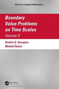 Cover image for Boundary Value Problems on Time Scales, Volume II