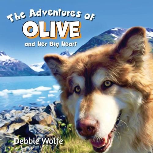 Cover image for The Adventures of Olive And Her Big Heart: The Fire