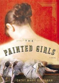 Cover image for The Painted Girls
