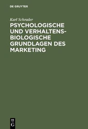 Cover image for Psychologische und verhaltensbiologische Grundlagen des Marketing