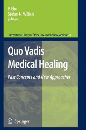 Cover image for Quo Vadis Medical Healing: Past Concepts and New Approaches