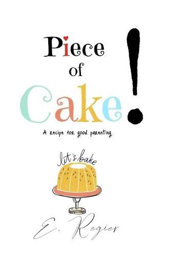 Cover image for Piece of Cake!