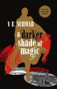 Cover image for A Darker Shade of Magic: Collector's Edition